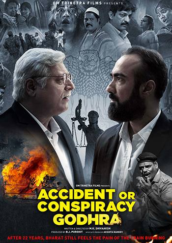 Accident or Conspiracy: Godhra